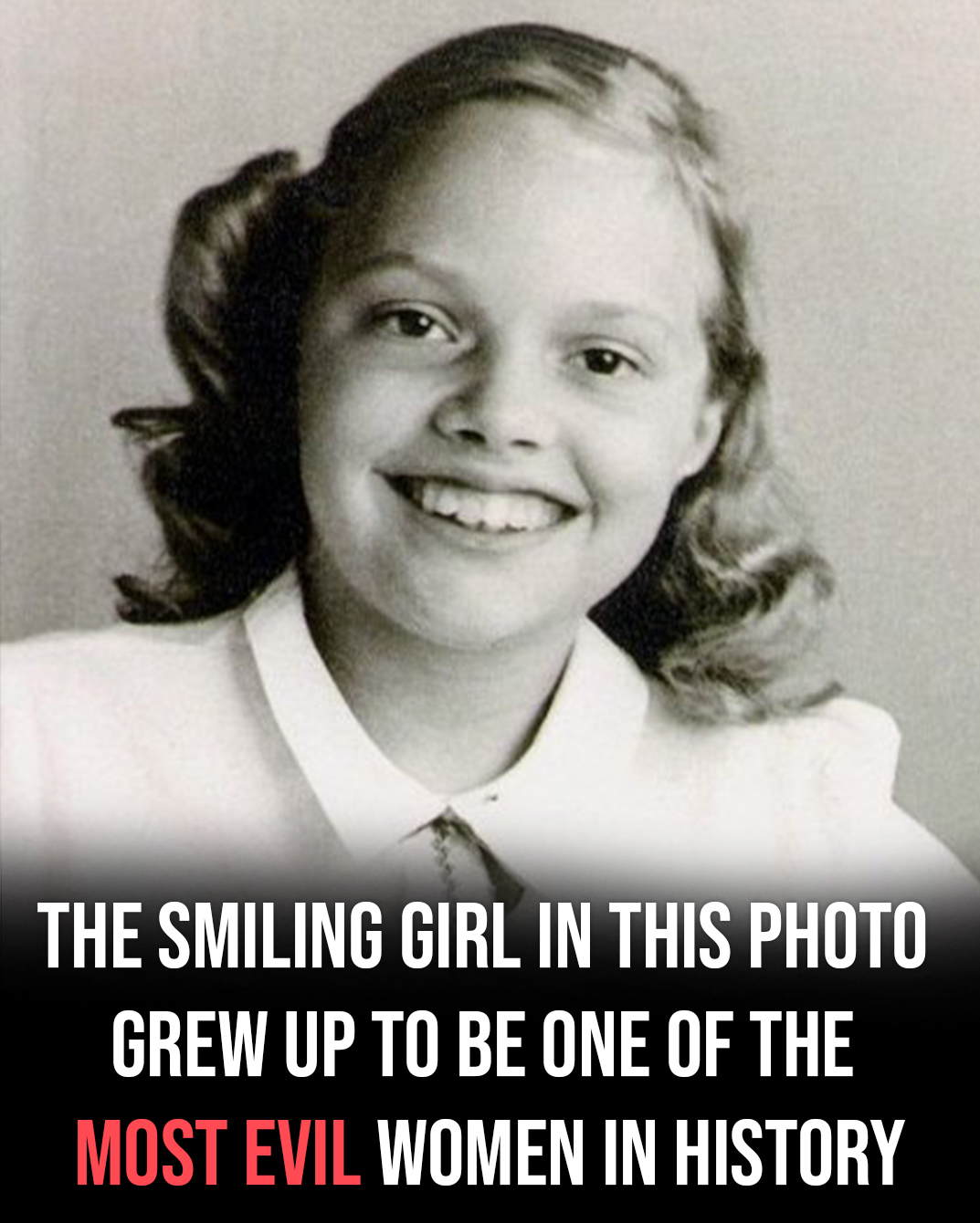 HT14. She looked so innocent — but grew up to become one of the most notorious serial killers in America