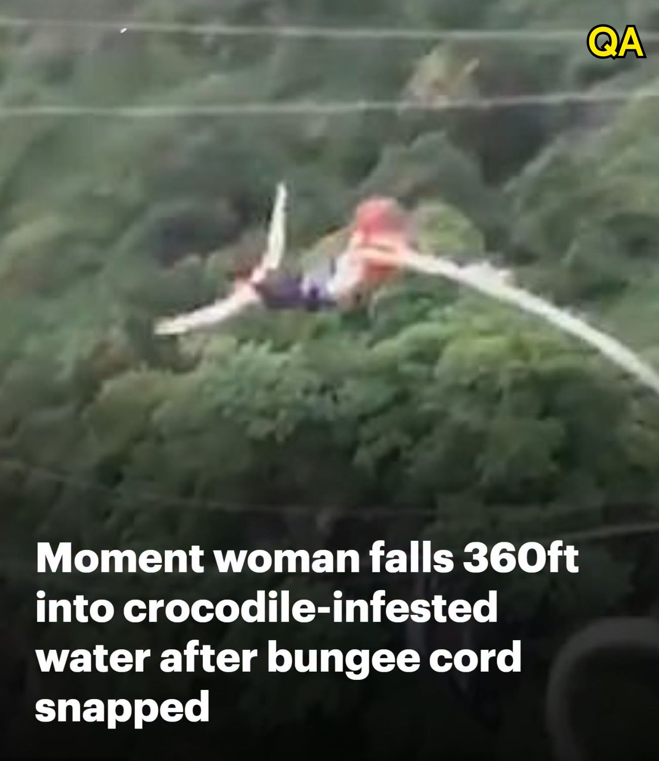 HT1. Woman falls 360ft into crocodile-infested water after bungee cord snap