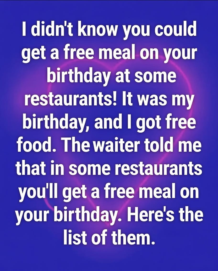 HT3. Best Places to Get Free Birthday Meals and Sweet Treats
