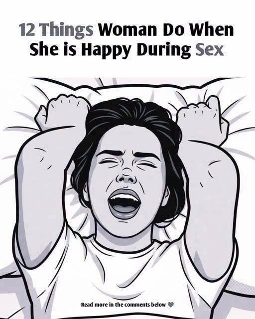 HT3. 12 Things Woman Do When She is Comfortable and Happy in Intimacy!