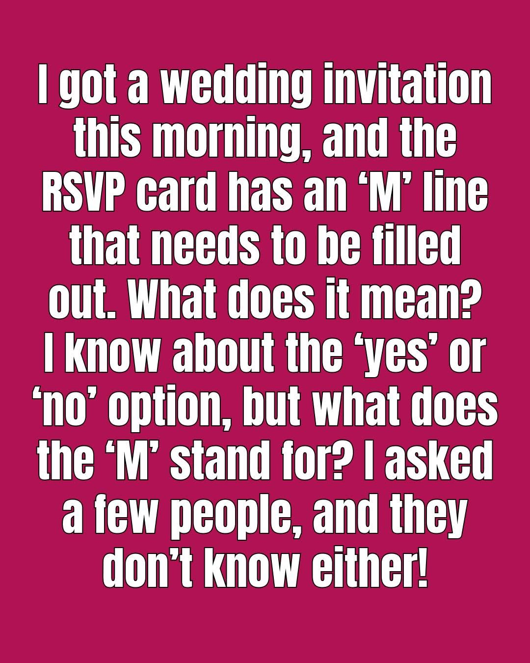 HT4. What Does the M Mean on an RSVP Card?