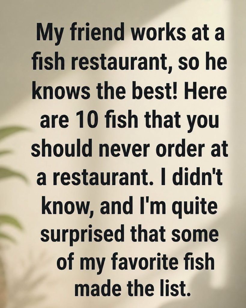 HT3. 10 Restaurant Fish Choices You Should Avoid and Better Seafood Options to Order Instead