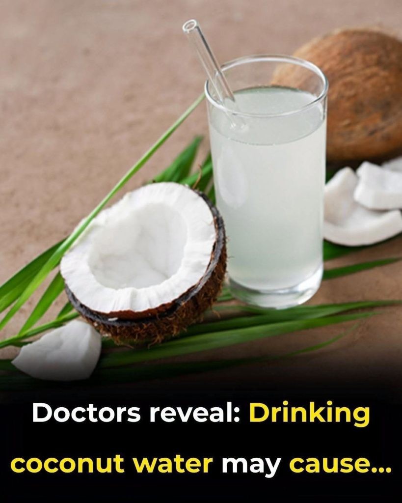 HT1. Doctors Explain What Drinking Coconut Water May Cause