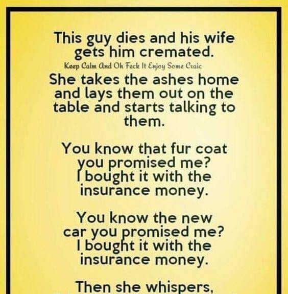 HT1. This guy dies and his wife gets him cremated.