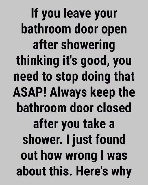 HT3. Is It Better to Leave the Bathroom Door Open or Closed After Taking a Shower or Bath?
