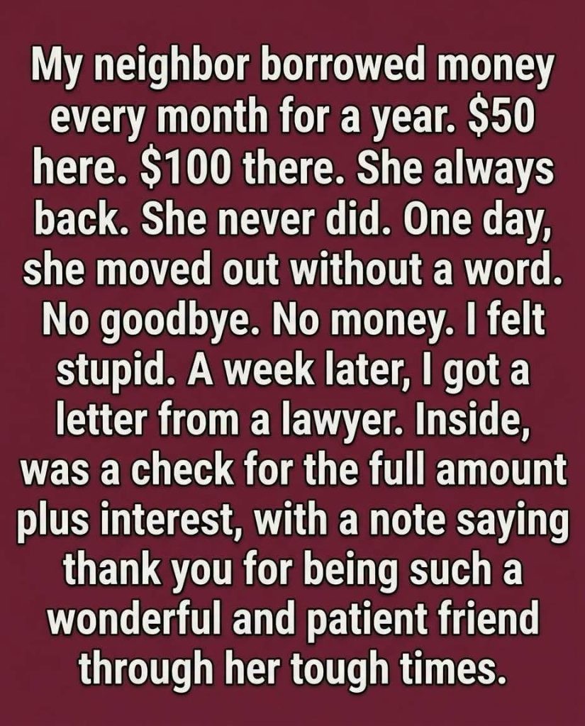 HT2. My Neighbor Borrowed Money for a Year—Then I Received a Letter From Her Lawyer..