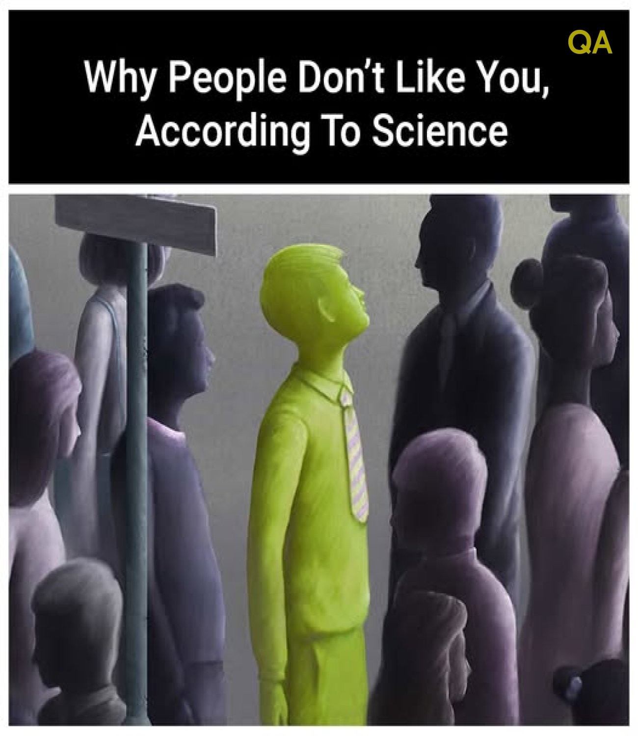 HT2. Why People Don’t Like You, According To Science